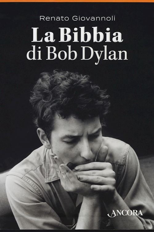 La Bibbia di Bob Dylan - TRILOGIA