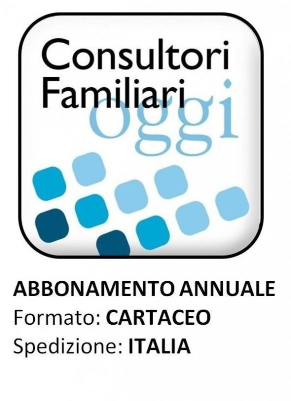 CONSULTORI FAMILIARI OGGI - Abbonamento ITALIA 2020
