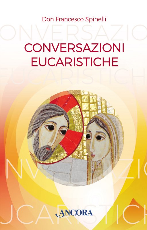 Conversazioni eucaristiche