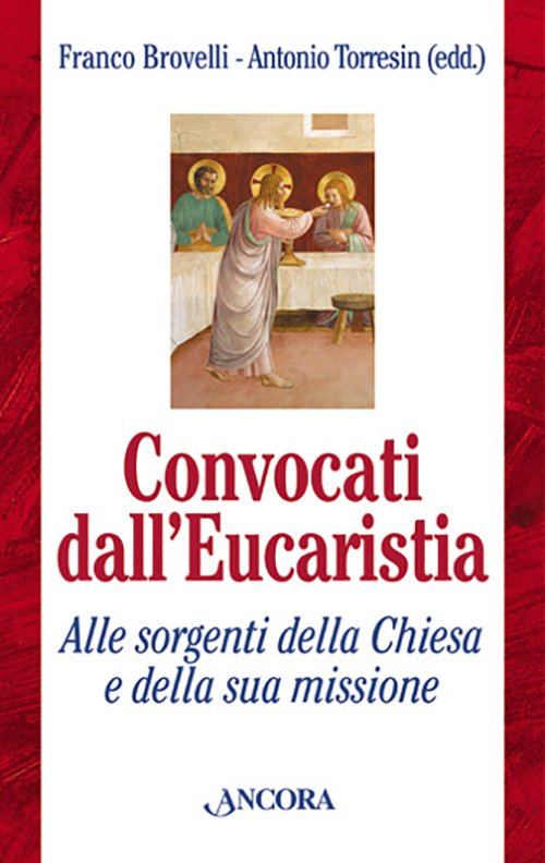 Convocati dall'Eucaristia
