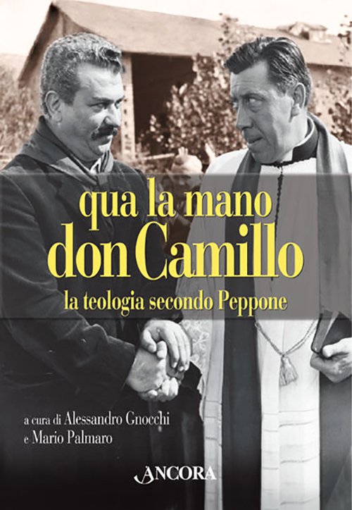 Qua la mano, don Camillo