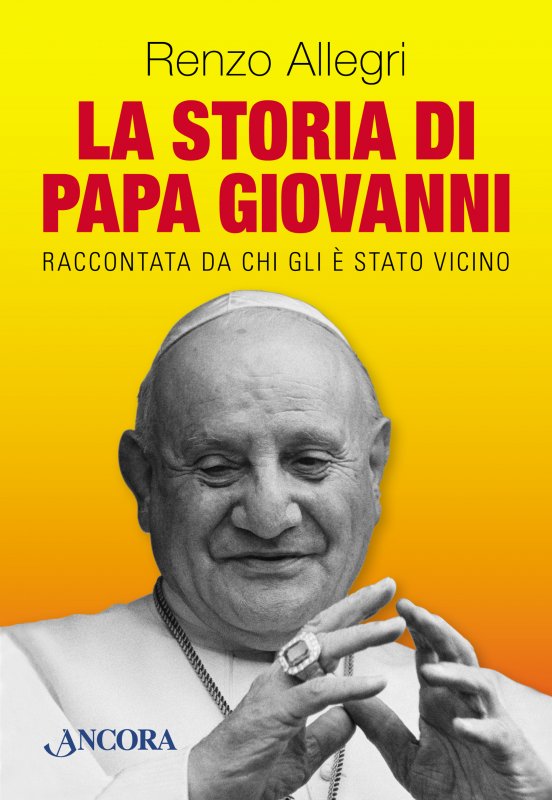 La storia di Papa Giovanni