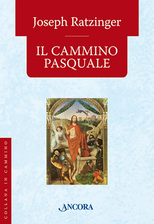 Il cammino pasquale