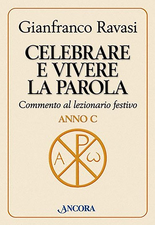 Celebrare e vivere la Parola - Anno C