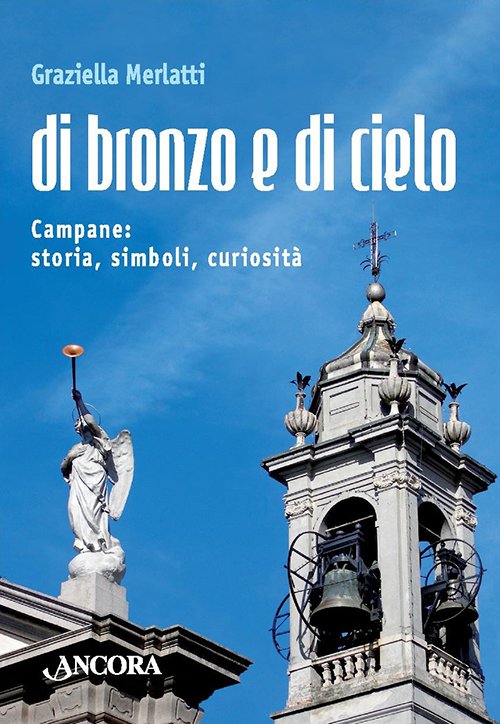 Di bronzo e di cielo