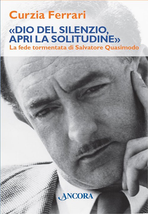 Dio del silenzio, apri la solitudine