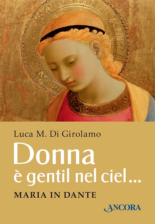 Donna è gentil nel ciel…