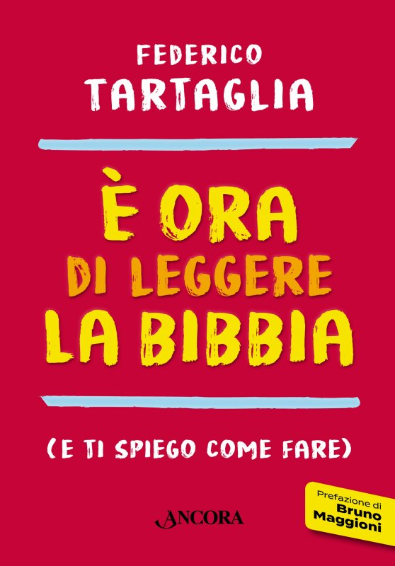 È ora di leggere la Bibbia
