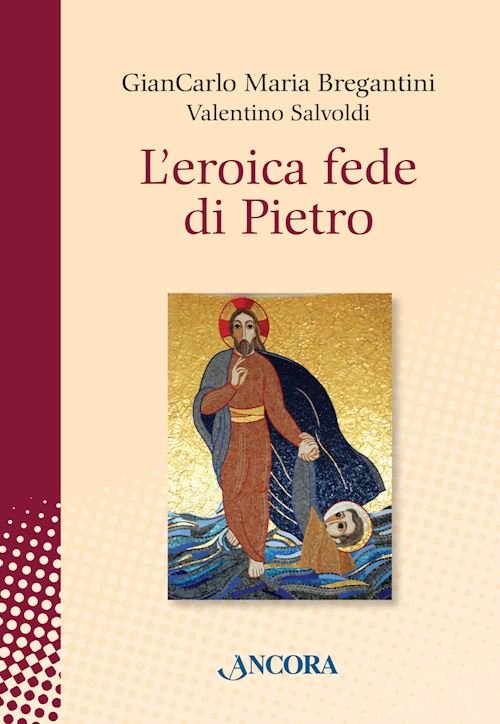 L'eroica fede di Pietro