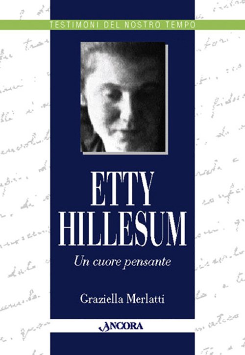 Etty Hillesum - Graziella Merlatti - Ancora - Libro Àncora Editrice