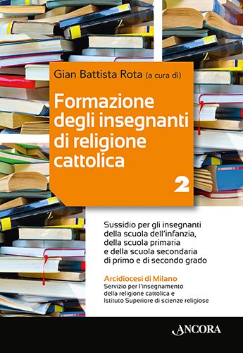 Formazione degli insegnanti di religione cattolica / 2