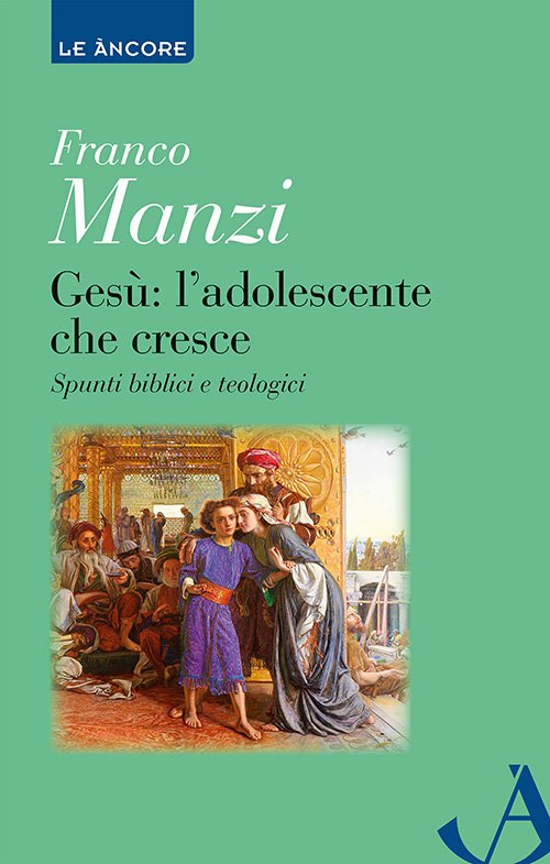 Gesù: l'adolescente che cresce