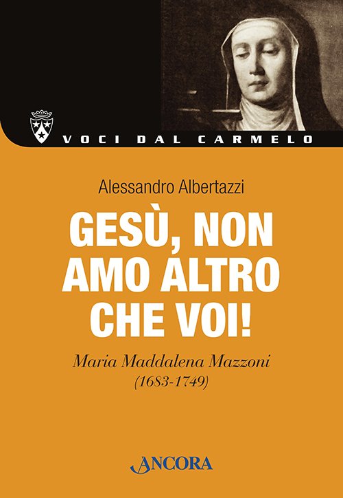 Gesù, non amo altro che voi!