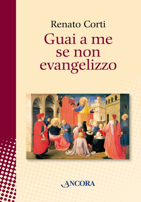Guai a me se non evangelizzo