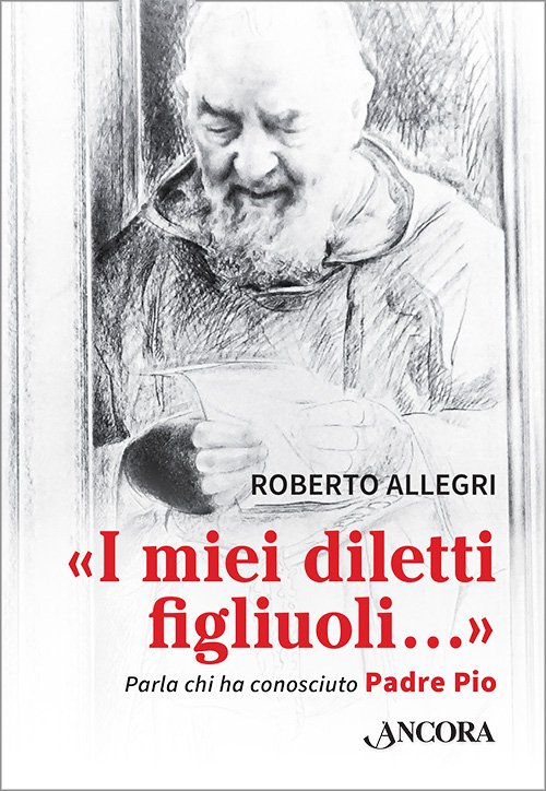 I miei diletti figliuoli…