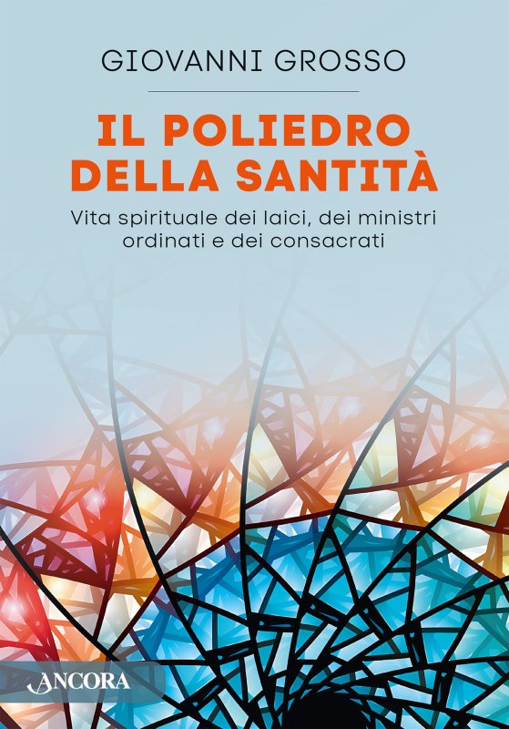 Il poliedro della santità