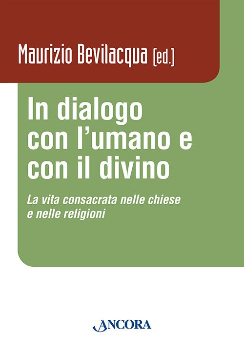 In dialogo con l’umano e con il divino
