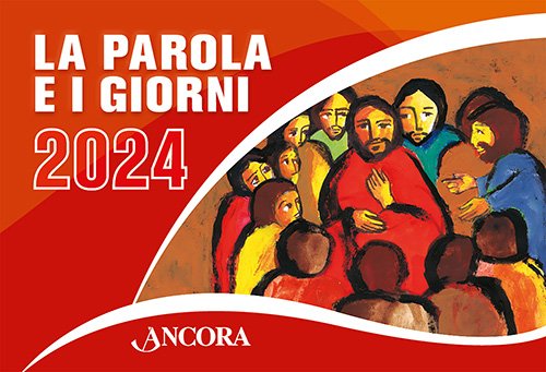 La Parola e i giorni 2024