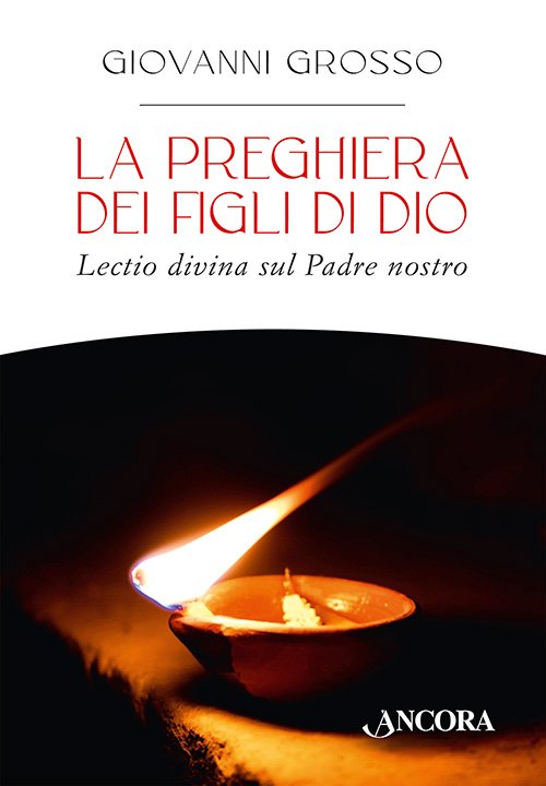 La preghiera dei figli di Dio
