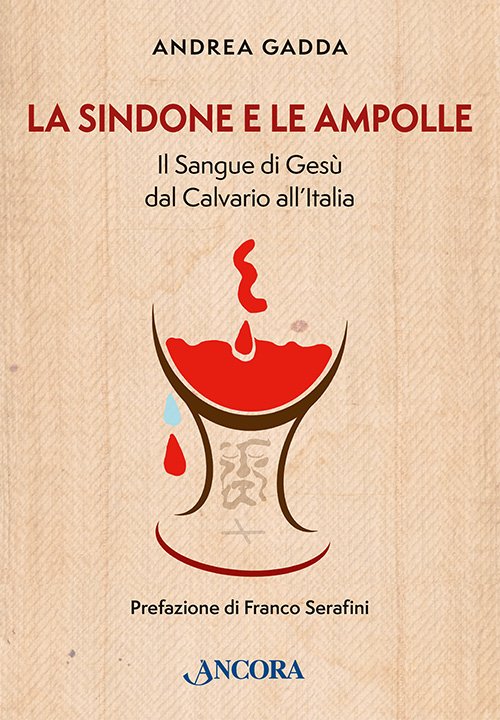 La Sindone e le ampolle