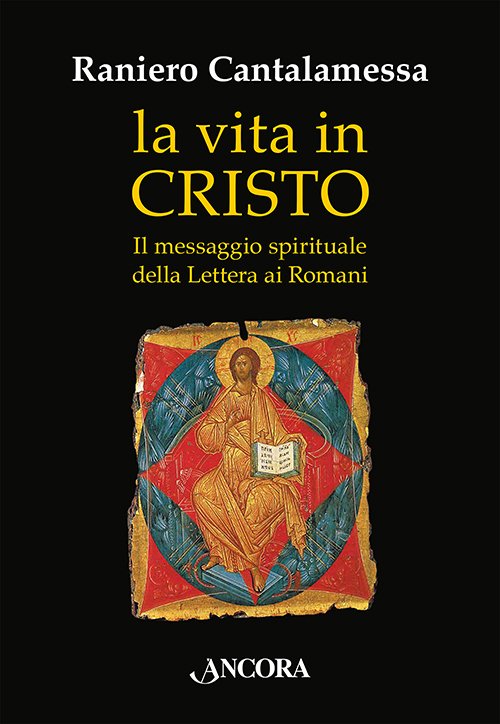 La vita in Cristo