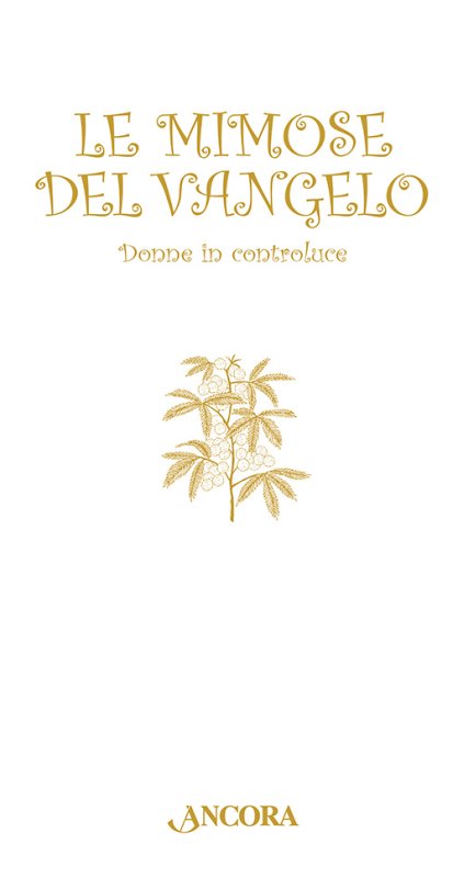 Le mimose del Vangelo