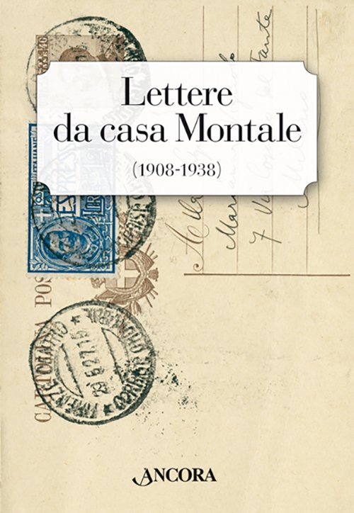 Lettere da casa Montale (1908-1938)