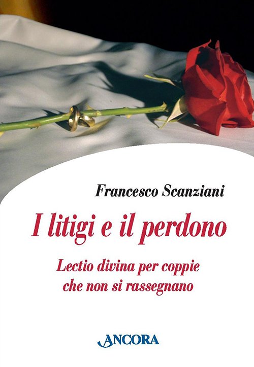 I litigi e il perdono