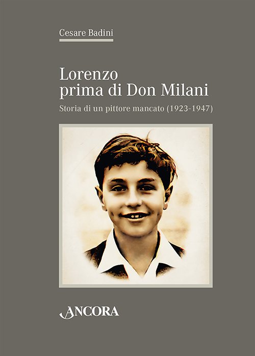 Lorenzo prima di Don Milani