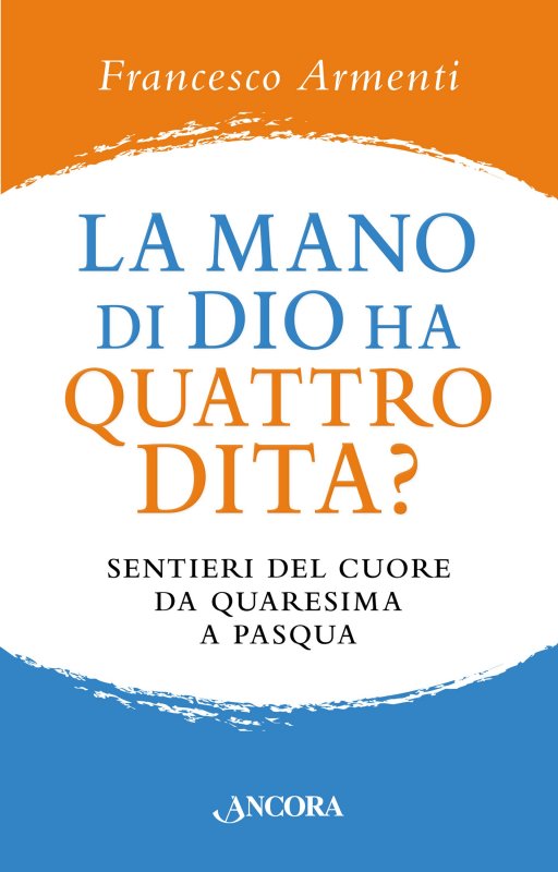 La mano di Dio ha quattro dita?