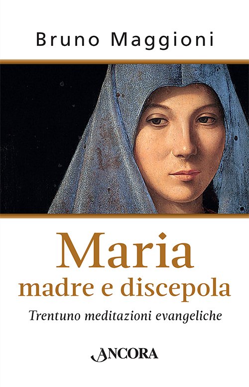 Maria madre e discepola