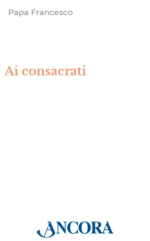 Ai consacrati