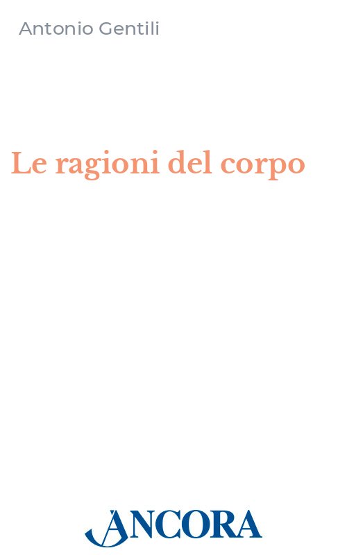 Le ragioni del corpo