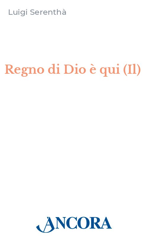 Il Regno di Dio è qui