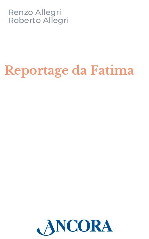 Reportage da Fatima