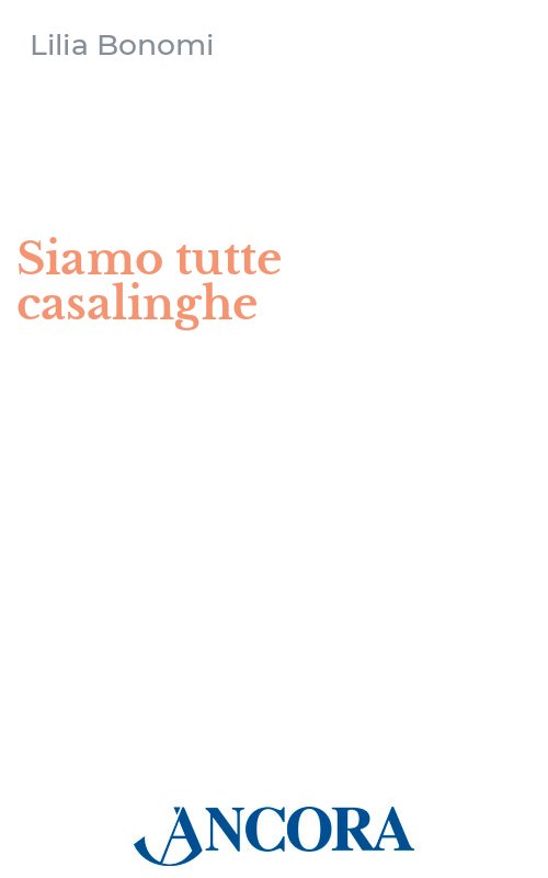 Siamo tutte casalinghe