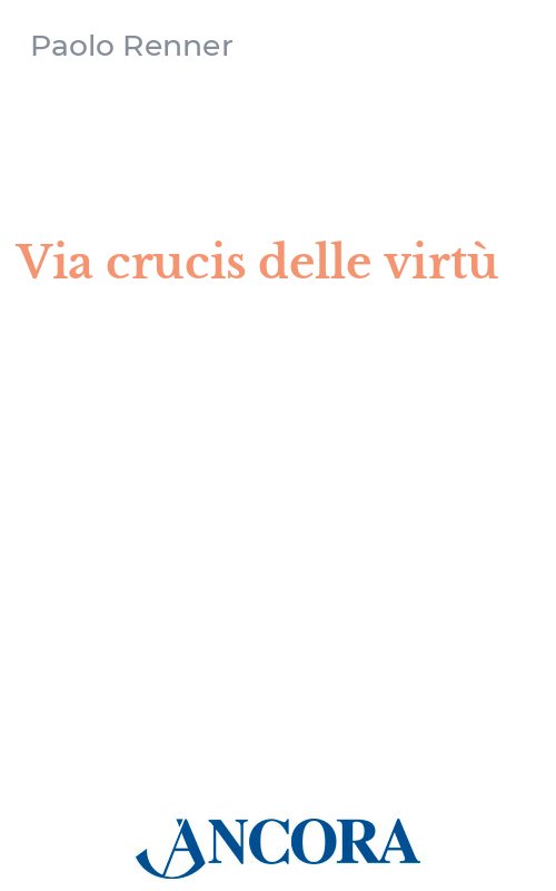 Via crucis delle virtù