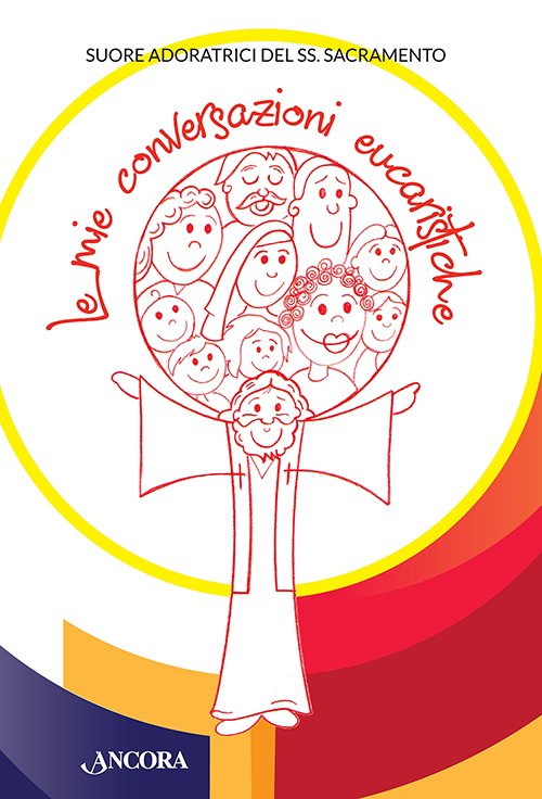 Le mie conversazioni eucaristiche
