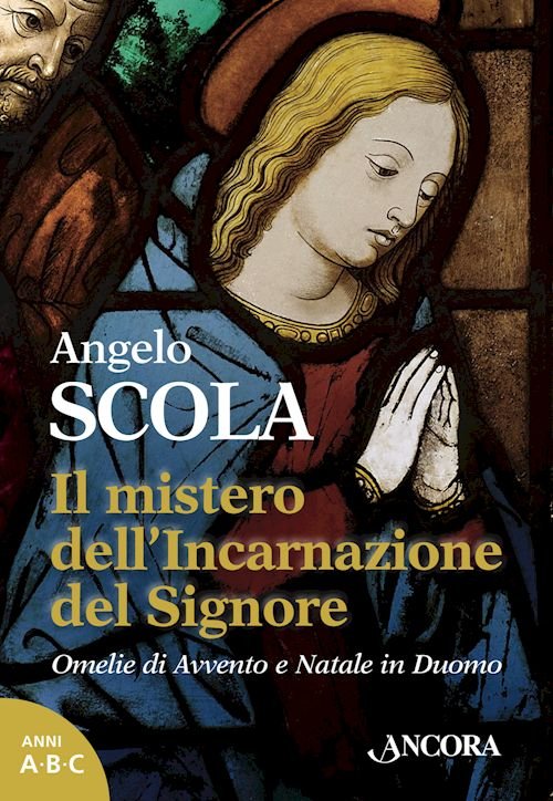Il mistero dell'Incarnazione del Signore
