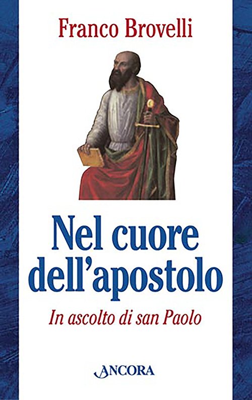 Nel cuore dell'apostolo