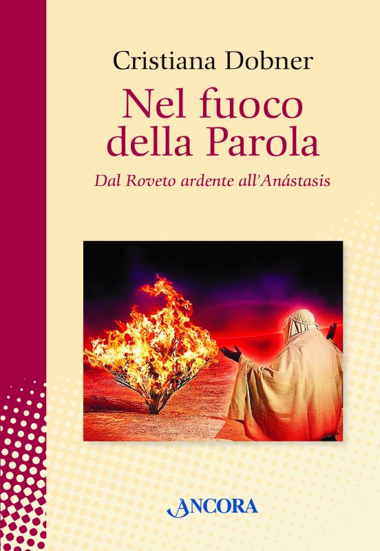 Nel fuoco della Parola