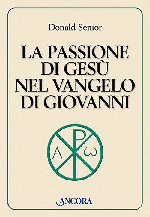 La passione di Gesù nel Vangelo di Giovanni