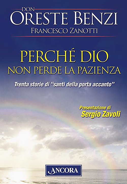 Perché Dio non perde la pazienza