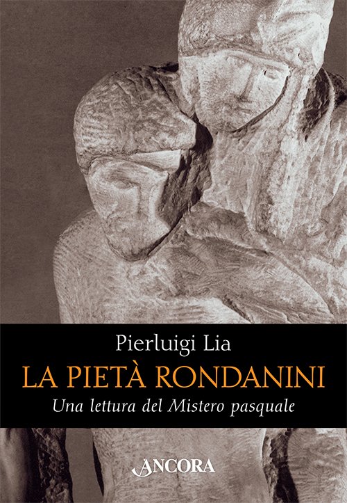 La Pietà Rondanini