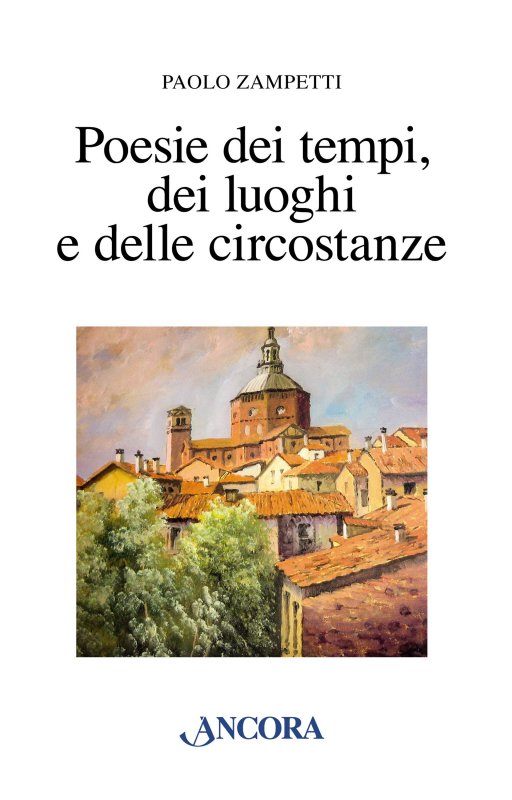 Poesie dei tempi, dei luoghi e delle circostanze