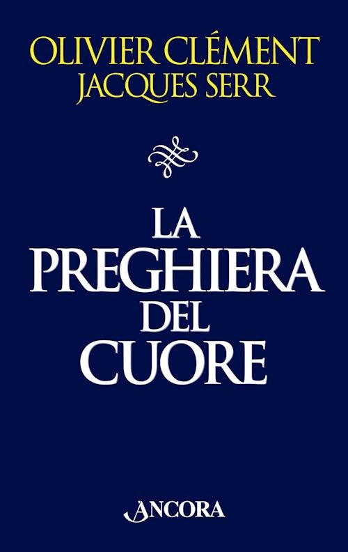 La preghiera del cuore