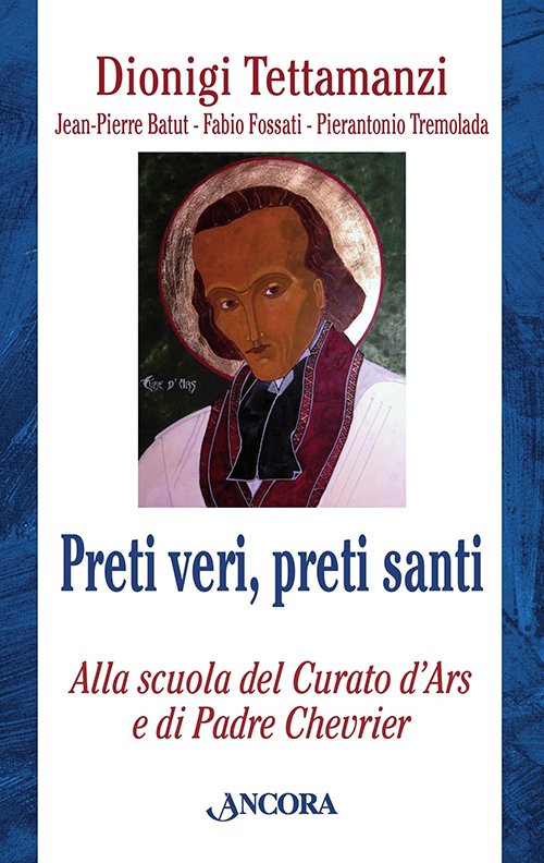 Preti veri, preti santi
