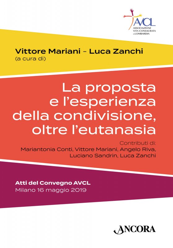 La proposta e l'esperienza della condivisione, oltre l'eutanasia