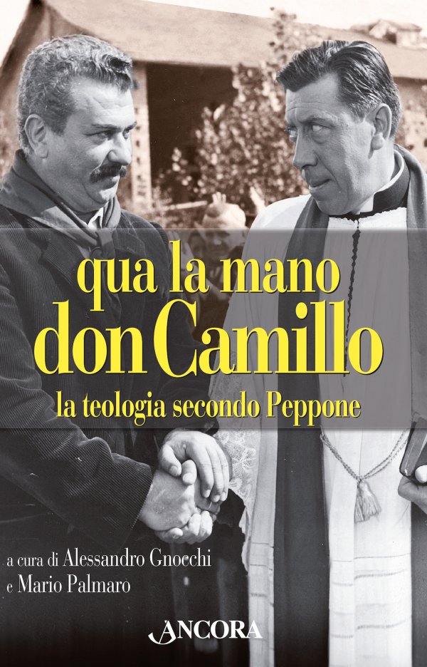 Qua la mano don Camillo