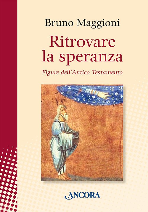 Ritrovare la speranza